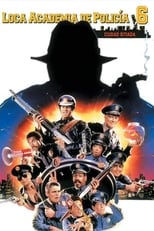 Poster de la película Loca academia de policía 6: Ciudad sitiada