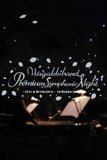 Poster de la película Wagakki Band: Premium Symphonic Night Vol.1 (Live & Orchestra in Osaka Castle Hall)