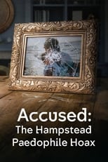 Poster de la película Accused: The Hampstead Paedophile Hoax