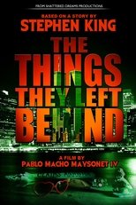 Poster de la película The Things They Left Behind