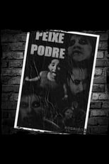 Poster de la película Peixe Podre