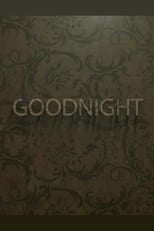 Poster de la película Goodnight
