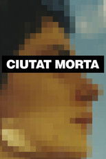Poster de la película Ciutat morta