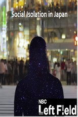 Poster de la película Social Isolation in Japan: Hikikomori are Now Opening Up