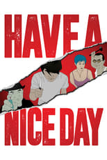 Poster de la película Have a Nice Day