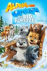 Poster de la película Alpha and Omega: The Big Fureeze