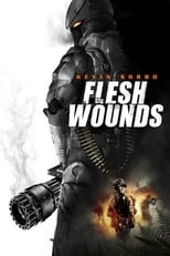 Poster de la película Flesh Wounds
