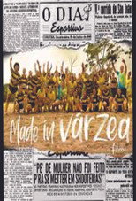 Poster de la película Made in Varzea