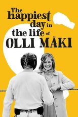 Poster de la película The Happiest Day in the Life of Olli Mäki