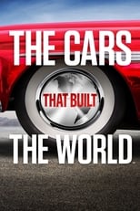 Poster de la serie The Cars That Made the World