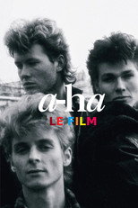 a-ha: The Movie