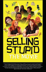 Poster de la película Selling Stupid