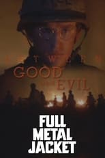 Poster de la película Full Metal Jacket: Between Good and Evil