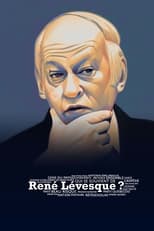 Poster de la película Qui se souvient de René Lévesque?