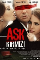 Poster de la película Aşk Kırmızı