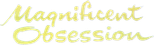 Logo Magnificent Obsession