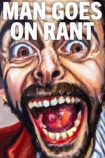 Poster de la película Man Goes On Rant