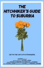 Poster de la película The Hitchhiker's Guide to Suburbia