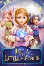 Poster de la película Ella and the Little Sorcerer