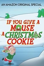 Poster de la película If You Give a Mouse a Christmas Cookie