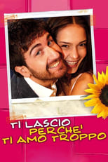 Poster de la película Ti lascio perché ti amo troppo