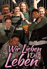 Poster de la película Wir lieben das Leben