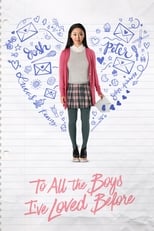 Poster de la película To All the Boys I've Loved Before