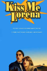 Poster de la película Kiss Me Lorena