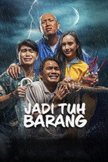 Poster de la película Jadi Tuh Barang