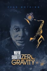 Poster de la serie Wayne Shorter: Zero Gravity