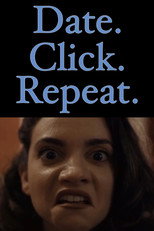 Poster de la película Date. Click. Repeat.