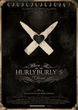 Poster de la película When The Hurlyburly's Done