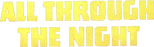Logo All Through the Night