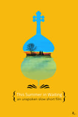 Poster de la película This Summer in Waiting