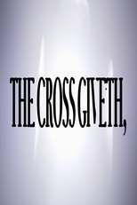 Poster de la película The Cross Giveth,
