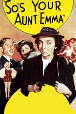 Poster de la película So's Your Aunt Emma!