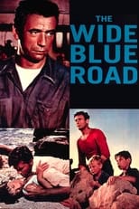 Poster de la película The Wide Blue Road