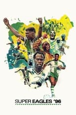 Poster de la película Super Eagles ’96