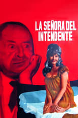 Poster de la película La señora del intendente