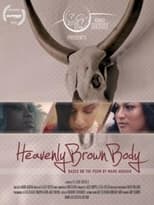 Poster de la película Heavenly Brown Body