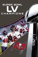 Poster de la película Super Bowl LV Champions: Tampa Bay Buccaneers