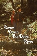Poster de la película Down Down the Deep River