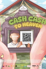Poster de la película Cash Cash To Heaven