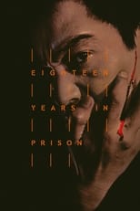 Poster de la película Eighteen Years in Prison