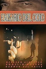 Poster de la película Emisario del Odio