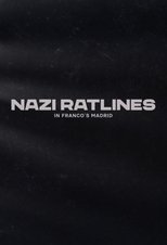 Poster de la película Nazi Ratlines in Franco's Madrid