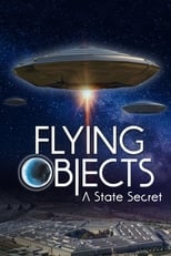 Poster de la película Flying Objects: A State Secret