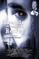 Poster de la película Baseado em Estórias Reais