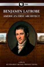 Poster de la película Benjamin Latrobe: America's First Architect