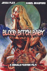 Poster de la película Blood Bitch Baby